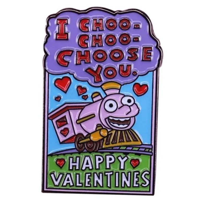 I Choo Choose You Pin